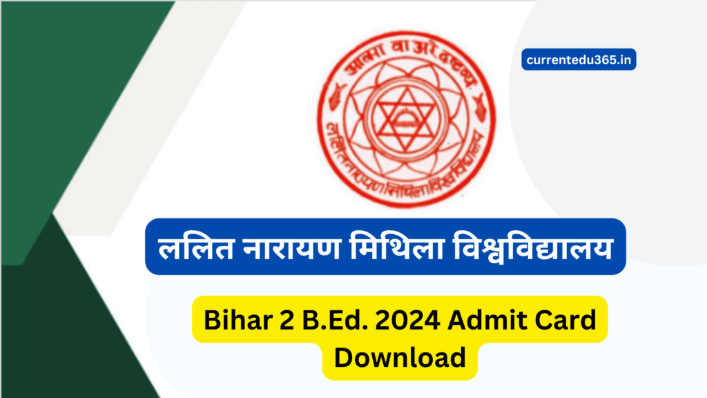 Bihar 2 B.Ed. 2024 Admit Card Download