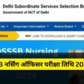 DSSSB Nursing Officer Exam Date 2024 Out