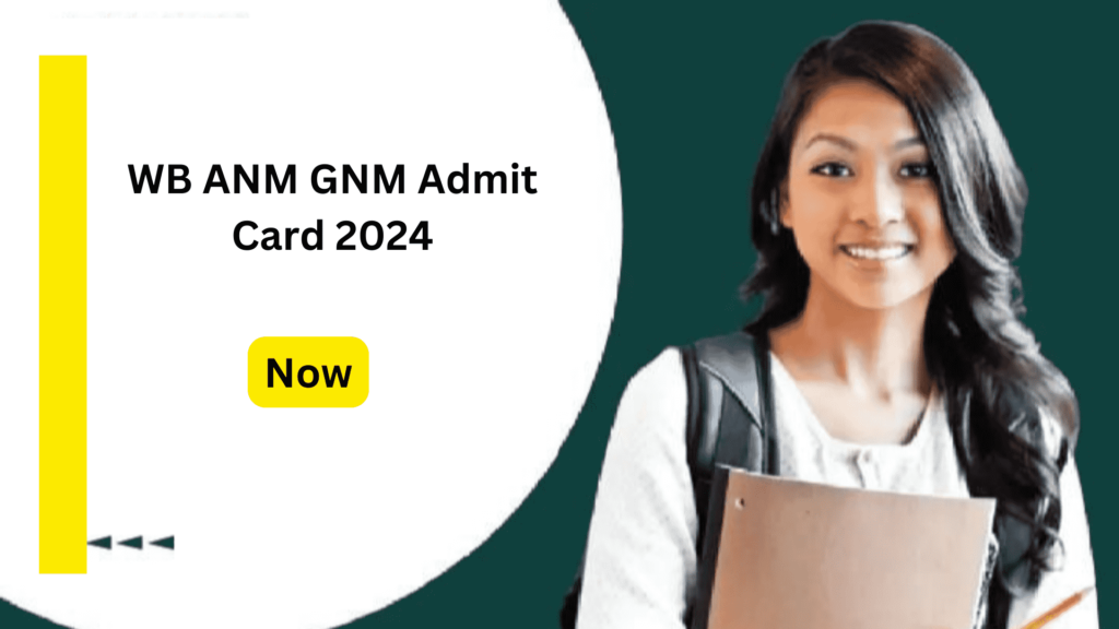 WB ANM GNM Admit Card 2024 Download_ @wbjeeb.nic.in